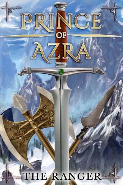 Prince of Azra - The Ranger - Książki - Independently Published - 9798638555337 - 13 maja 2020