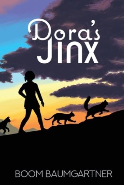 Cover for Boom Baumgartner · Dora's Jinx (Paperback Book) (2020)