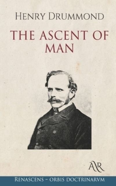 Cover for Henry Drummond · The Ascent of Man (Taschenbuch) (2021)