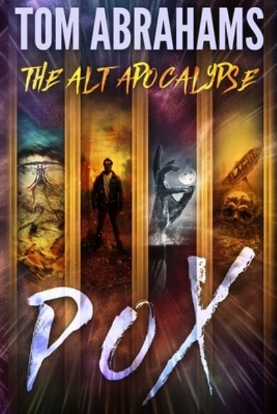 Pox - Tom Abrahams - Books - Independently Published - 9798717841337 - March 6, 2021