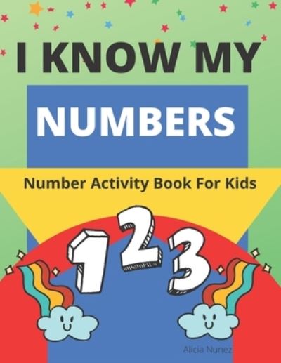 Cover for Alicia Nunez · I Know My Numbers (Paperback Book) (2021)