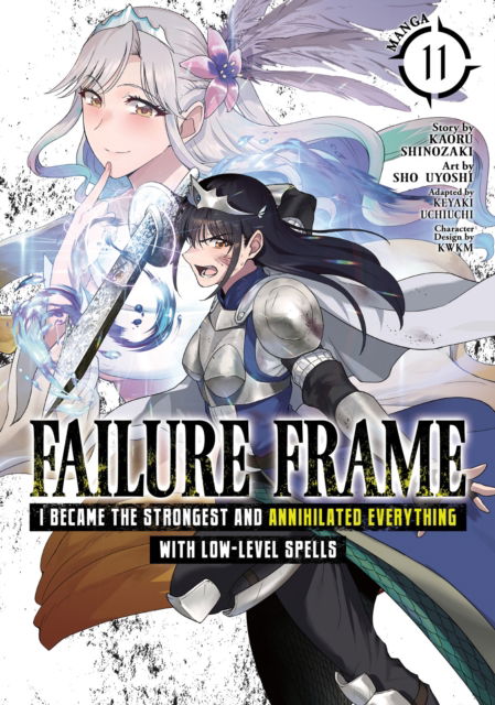 Cover for Kaoru Shinozaki · Failure Frame: I Became the Strongest and Annihilated Everything With Low-Level Spells (Manga) Vol. 11 - Failure Frame: I Became the Strongest and Annihilated Everything With Low-Level Spells (Manga) (Paperback Book) (2025)