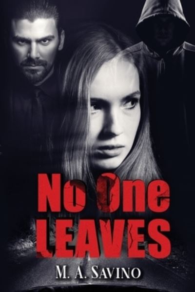 Cover for Melissa Savino · No One Leaves (Book) (2023)