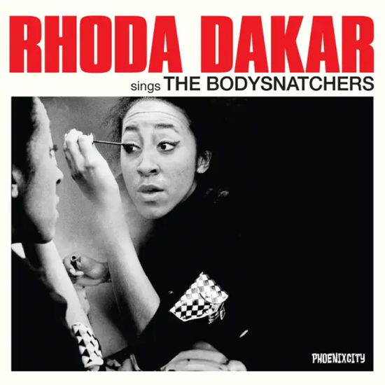 Cover for Rhoda Dakar · Rhoda Dakar Sings The Bodysnatchers (45 Year Edition) (CD) (2024)