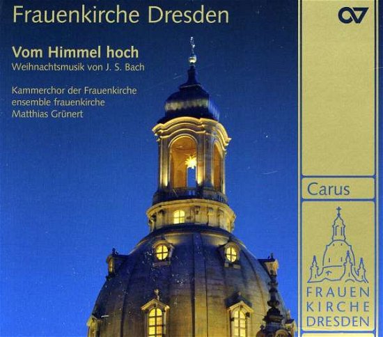 Christmas Music by J.s. Bach - Bach,j.s. / Kammerchor Der Frauenkirche / Grunert - Musiikki - Carus - 0409350832338 - tiistai 11. joulukuuta 2007