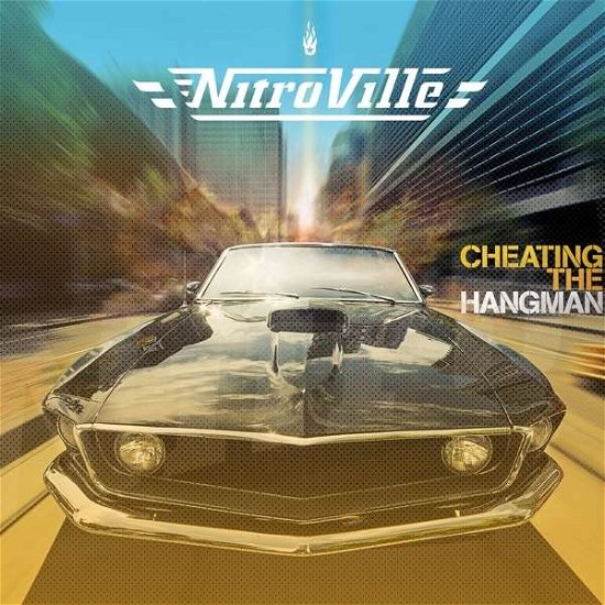 Cover for Nitroville · Cheating the Hangman (CD) (2016)