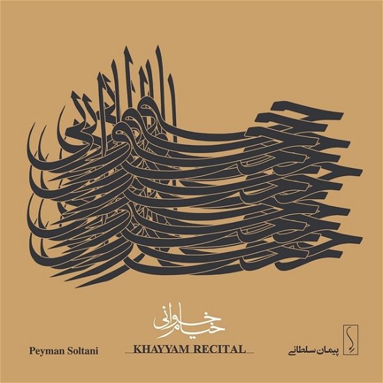 Cover for Peyman Soltani · Khayyam Recitals (CD) (2018)