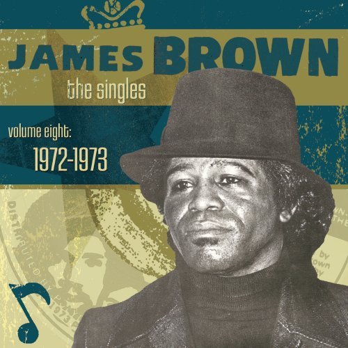 Cover for James Brown · Singles Vol.8 1972-1973 (CD) [Remastered edition] (2020)