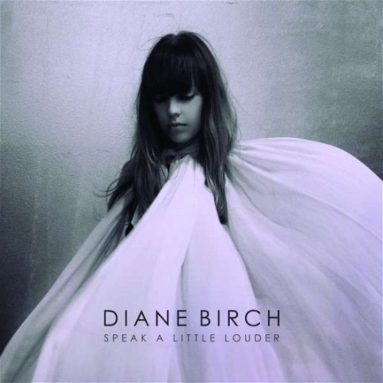 Cover for Diane Birch · Speak a Little Louder (CD) (2013)