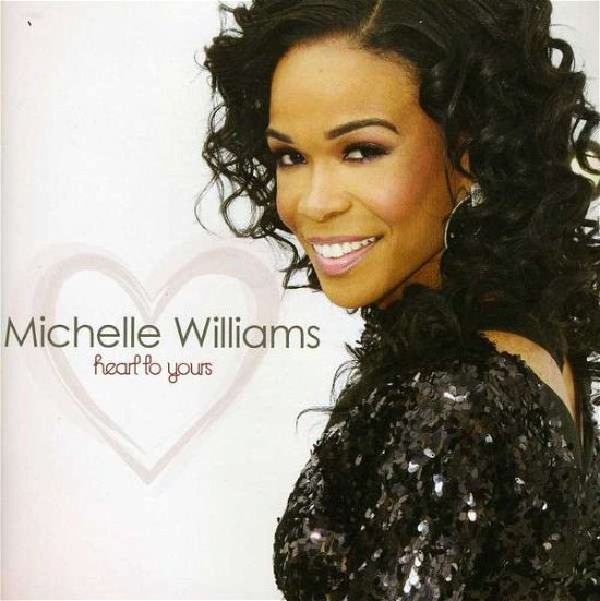 Cover for Michelle Williams · Heart To Yours (CD) (2013)