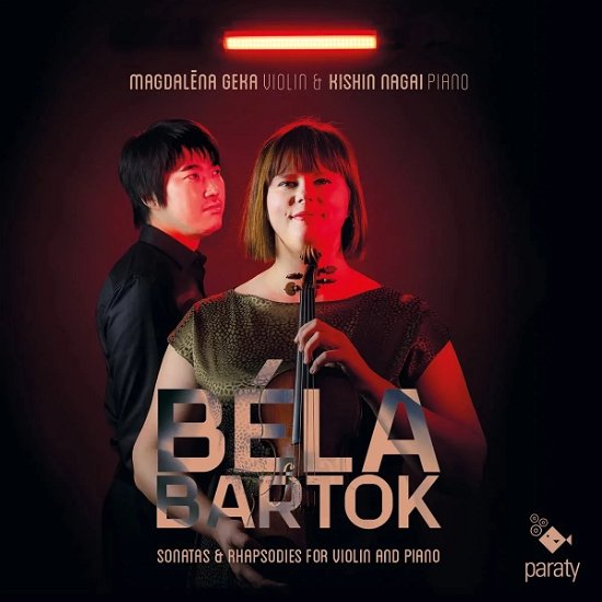 Bela Bartok Sonatas & Rhapsodies - Geka, Magdalena / Kishin - Musik - PARATY - 3760213653338 - 10. Februar 2023