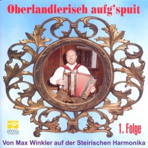 Cover for Max Winkler · Oberlandlerisch Aufgspuit 1 (CD) (1999)