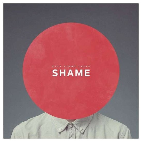 Cover for City Light Thief · Shame (White Vinyl) (12&quot;) (2015)