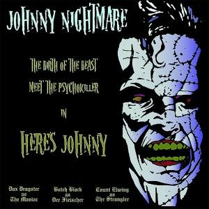 Cover for Johnny Nightmare · Here's Johnny (LP) (2017)