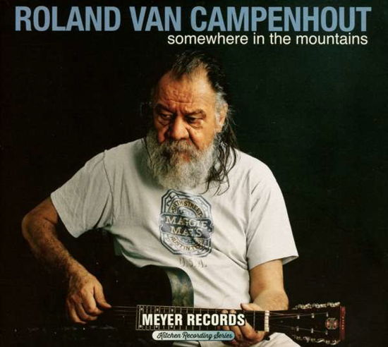 Roland Van Campenhout · Somewhere In The Mountains (CD) (2019)