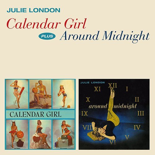 Calendar Girl + Around Midnight + 4 Bonus Tracks - Julie London - Música - OCTAVE - 4526180408338 - 22 de febrero de 2017
