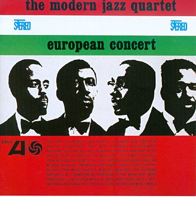 European Concert - Modern Jazz Quartet - Musiikki - WARNER BROTHERS - 4943674089338 - keskiviikko 27. toukokuuta 2009