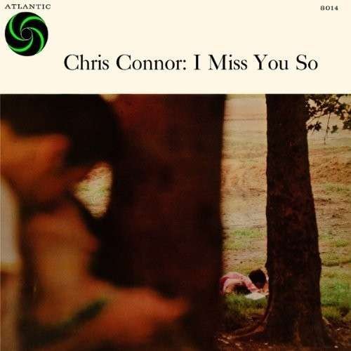 Cover for Chris Connor · I Miss You So (CD) [Limited, Remastered edition] (2014)