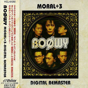 Moral+3-digital Remaster <limited> - Boowy - Music - VICTOR ENTERTAINMENT INC. - 4988002456338 - December 25, 2003