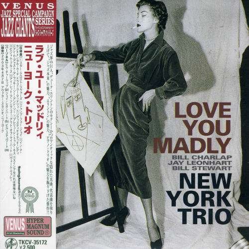 Cover for New York Trio · Love You Madley (CD) [Remastered edition] (2008)