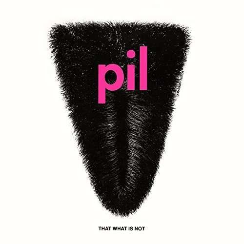 Cover for Public Image Ltd ( Pil ) · That What is Not (CD) (2015)