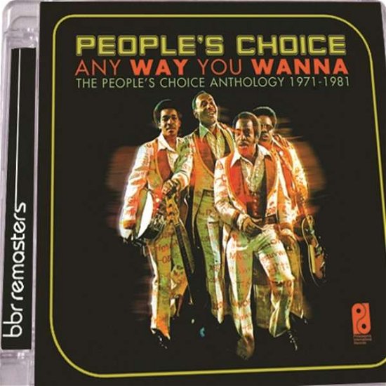 Anyway You Wanna: The People's Choice Anthology 1971-1981 - People's Choice - Musiikki - CHERRY RED - 5013929065338 - torstai 27. heinäkuuta 2017
