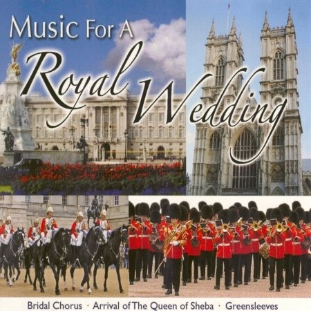 Music for a Royal Wedding - Various Artists - Musik - NOVA - BANDLEADER - 5035816000338 - 7 januari 2013