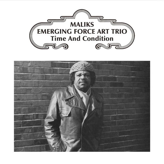 Cover for Maliks Emerging Force Art Trio · Time &amp; Condition (VINYL) (2023)