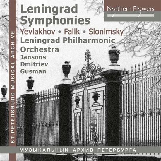 Leningrad Symphonies - Yevlakov / Falik / Slonimsky - Lpo and Leningrad Philharmonic Orchestra - Musik - NORTHERN - 5055354481338 - 10 juni 2019