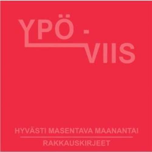 Cover for Ypo-viis · Hyvasti Masentava Maanantai (7&quot;) (2013)