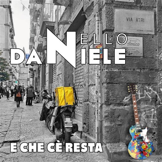 E Che Ce' Resta - Daniele Nello - Music - Azzurra Music - 8028980014338 - November 24, 2023