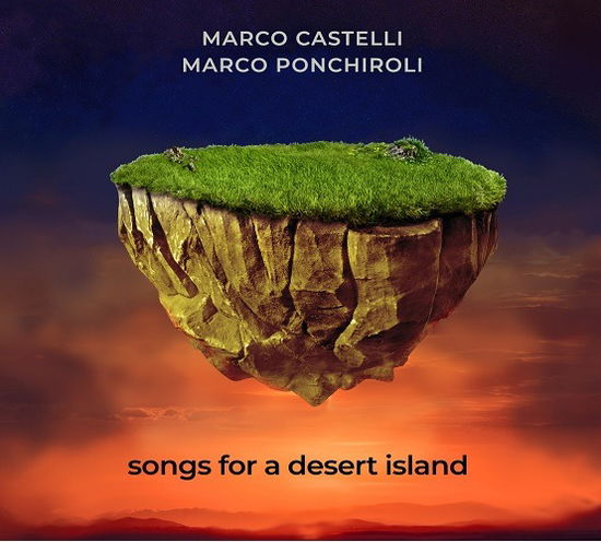 Cover for Castelli, Marco / Marco Ponchiroli · Songs For A Desert Island (CD) (2023)