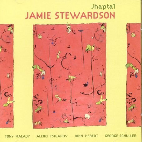 Jamie Stewardson · Jhaptal (CD) (2005)