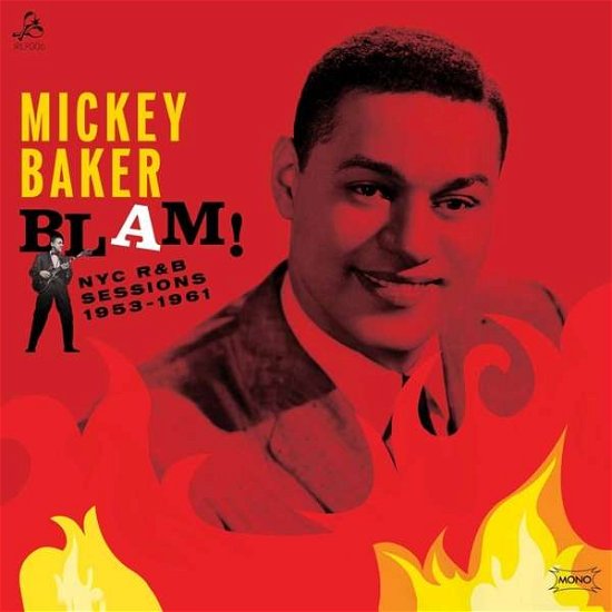 Cover for Mickey Baker · Blam! The Nyc R&amp;B Sessions (LP) (2018)