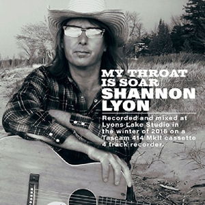 Shannon Lyon · My Throat is Soar (CD) (2016)