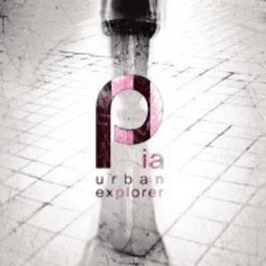 Cover for Pia · Urban Explorer (CD) [EP edition] (2008)
