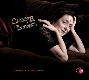 Cover for Eugenie Russo · Crossing Borders (CD) (2015)