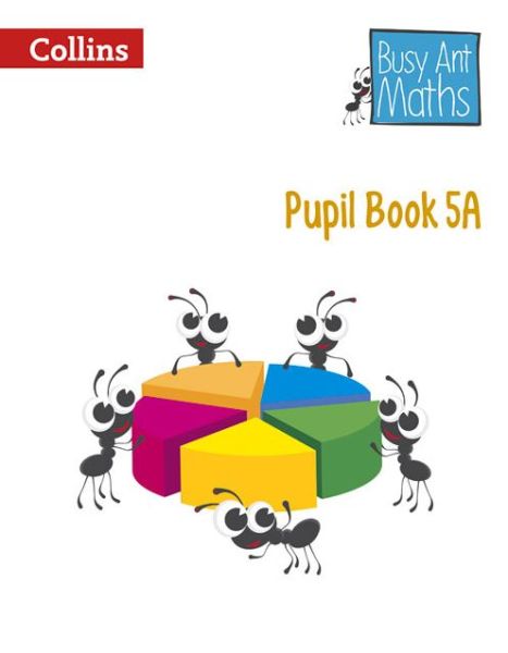 Cover for Jeanette Mumford · Pupil Book 5A - Busy Ant Maths (Paperback Book) (2014)