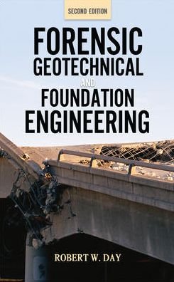 Cover for Robert Day · Forensic Geotechnical and Foundation Engineering, Second Edition (Inbunden Bok) (2011)