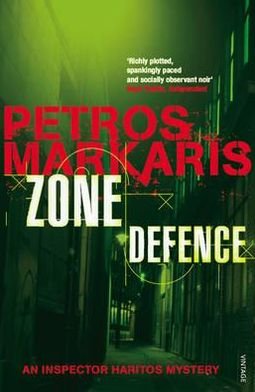 Zone Defence - Petros Markaris - Books - Vintage Publishing - 9780099565338 - June 7, 2011