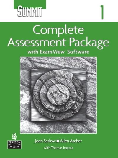 Cover for Joan Saslow · Summit 1 Complete Assessment Package (w/ CD and Exam View) (Bok) (2006)