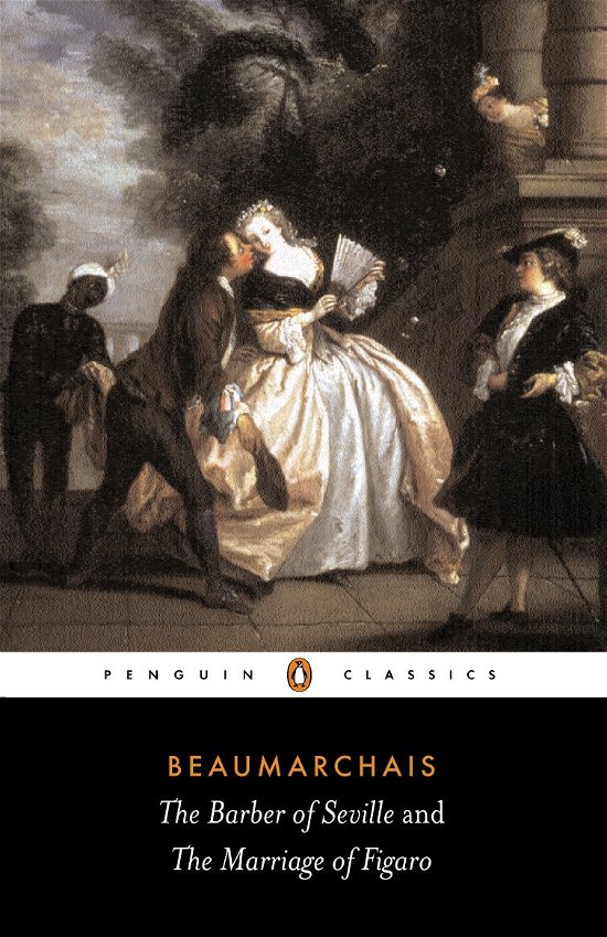Cover for Pierre-Augustin Beaumarchais · The Barber of Seville and The Marriage of Figaro (Paperback Book) (1976)