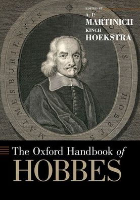 The Oxford Handbook of Hobbes - Oxford Handbooks -  - Libros - Oxford University Press Inc - 9780190095338 - 20 de diciembre de 2019