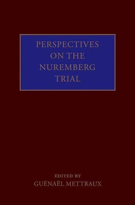 Cover for Guenael Mettraux · Perspectives on the Nuremberg Trial (Hardcover Book) (2008)
