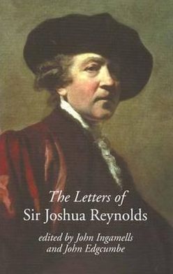 Cover for Sir Joshua Reynolds · The Letters of Sir Joshua Reynolds (Hardcover Book) (2000)