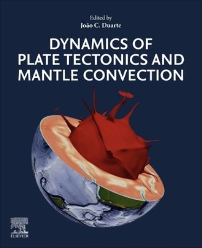 Cover for Joao Duarte · Dynamics of Plate Tectonics and Mantle Convection (Paperback Book) (2023)