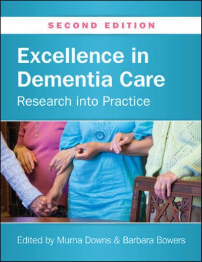 Cover for Murna Downs · Excellence in Dementia Care: Research into Practice (Paperback Book) (2014)