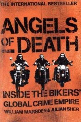 Cover for William Marsden · Angels of Death: Inside the Bikers' Global Crime Empire (Paperback Book) (2007)