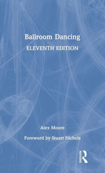 Cover for Moore Alex Moore · Ballroom Dancing (Hardcover Book) (2021)