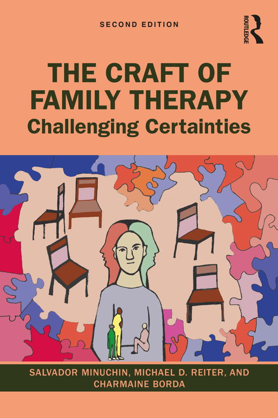 Cover for Minuchin, Salvador (Minuchin Center for the Family, USA) · The Craft of Family Therapy: Challenging Certainties (Paperback Book) (2021)